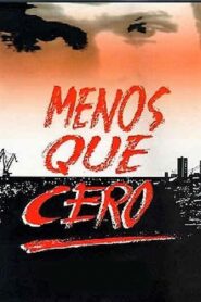 Menos que cero 1996 one on netflix