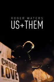 Roger Waters: Us + Them 2019 one on netflix