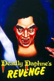 Deadly Daphne’s Revenge 1987 one on netflix