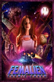 Femalien: Cosmic Crush 2020 one on netflix