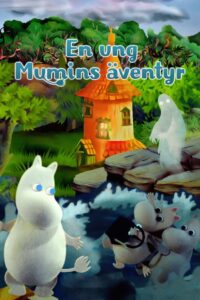 The Exploits of Moominpappa – Adventures of a Young Moomin 2022 one on netflix
