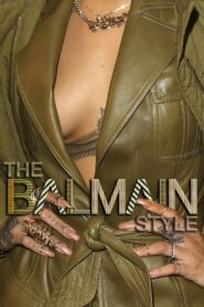 The Balmain Style 2014 one on netflix