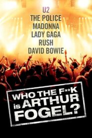 Who the F**K Is Arthur Fogel 2013 one on netflix