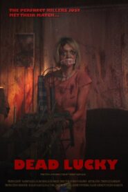 Dead Lucky 2017 one on netflix