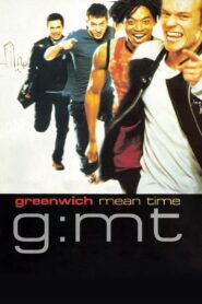 G:MT Greenwich Mean Time 1999 one on netflix