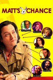 Matt’s Chance 2013 one on netflix