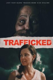 Trafficked 2017 one on netflix