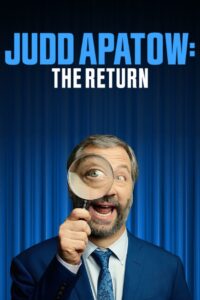 Judd Apatow: The Return 2017 one on netflix