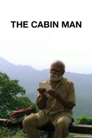 The Cabin Man 2007 one on netflix