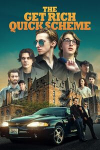 The Get Rich Quick Scheme 2024 one on netflix