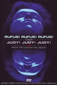 Rufus! Rufus! Rufus! Does Judy! Judy! Judy! 2007 one on netflix