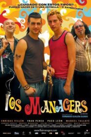 Los mánagers 2006 one on netflix