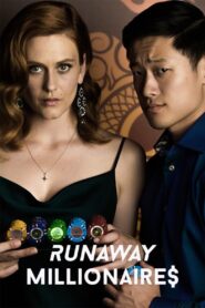 Runaway Millionaires 2019 one on netflix