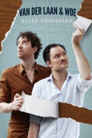 Van der Laan & Woe: Alles Eromheen 2016 one on netflix
