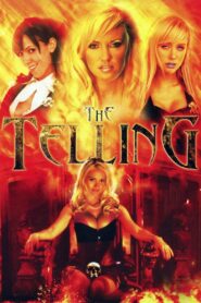 The Telling 2009 one on netflix