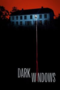 Dark Windows 2023 one on netflix