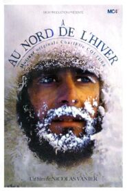Au Nord De L’Hiver 1993 one on netflix