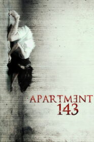 Apartment 143 2011 one on netflix