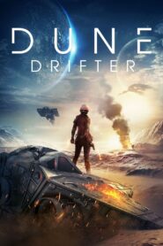 Dune Drifter 2020 one on netflix