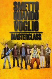 I Can Quit Whenever I Want 2: Masterclass 2017 one on netflix