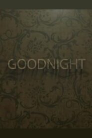 Goodnight 2018 one on netflix
