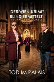 Blind ermittelt: Tod im Palais 2024 one on netflix