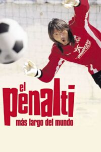 The Longest Penalty Shot in the World 2005 one on netflix