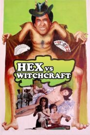 Hex vs. Witchcraft 1980 one on netflix