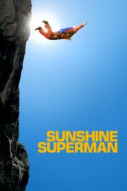 Sunshine Superman 2015 one on netflix