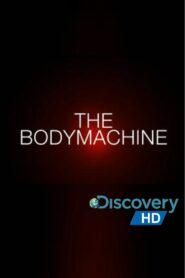The Body Machine 2008 one on netflix