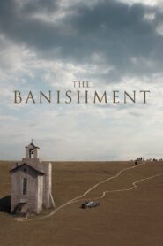 The Banishment 2008 one on netflix
