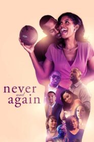 Never and Again 2021 one on netflix