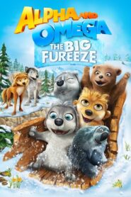 Alpha and Omega: The Big Fureeze 2016 one on netflix