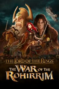 The Lord of the Rings: The War of the Rohirrim 2024 one on netflix