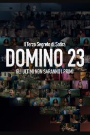 Domino 23 – Gli ultimi non saranno i primi 2023 one on netflix