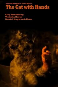 The Cat with Hands 2001 one on netflix
