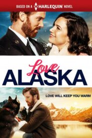 Love Alaska 2019 one on netflix