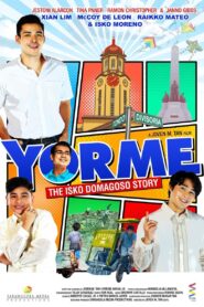 YORME: The Isko Domagoso Story 2022 one on netflix