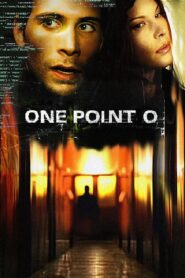 One Point O 2004 one on netflix