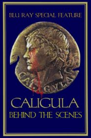 Behind The Scenes of Caligula 2009 one on netflix