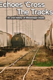 Echoes ‘Cross the Tracks 2012 one on netflix