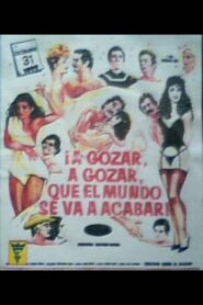 A gozar, a gozar, que el mundo se va acabar 1990 one on netflix