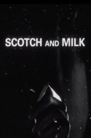 Scotch and Milk 1998 one on netflix