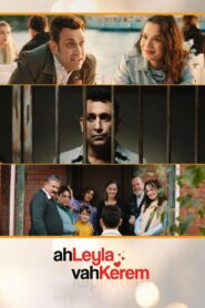 Ah Leyla Vah Kerem 2024 one on netflix