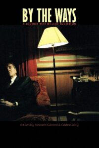 By the Ways, a Journey with William Eggleston 2006 one on netflix