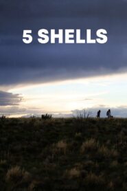 5 Shells 2012 one on netflix