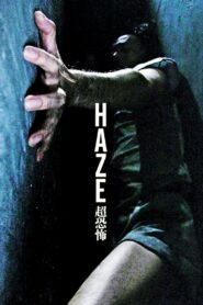 Haze 2005 one on netflix