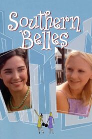 Southern Belles 2005 one on netflix