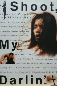 Shoot, My Darlin’ 1997 one on netflix