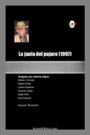 La jaula del pajaro 1997 one on netflix